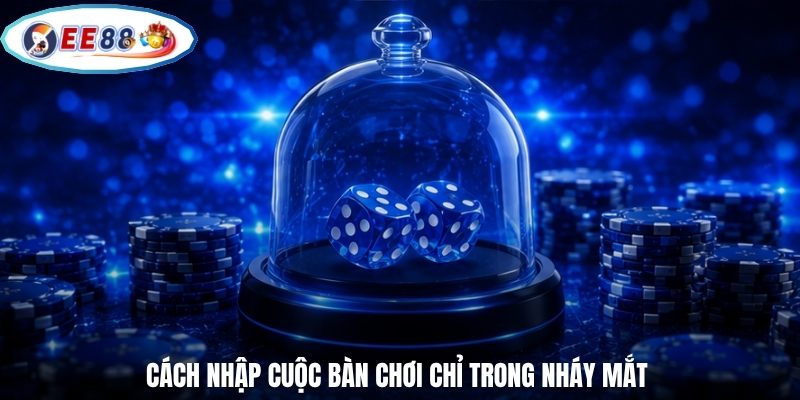 Cách nhập cuộc bàn chơi chỉ trong nháy mắt