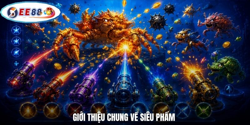 Giới thiệu chung về siêu phẩm